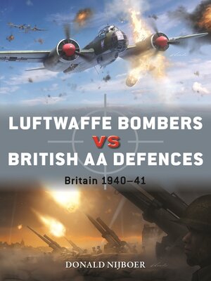 cover image of Luftwaffe Bombers vs British AA Defences